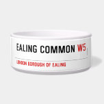 Ealing Common  Pet Bowls