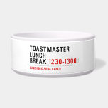 Toastmaster Lunch break  Pet Bowls
