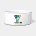 Keep
 Calm
 and
 Do
 Science  Pet Bowls