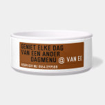 Geniet elke dag van een ander         dagmenu  Pet Bowls