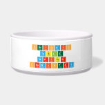 Periodic
 Table
 Writer
 Chemistry  Pet Bowls