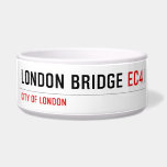 London Bridge  Pet Bowls