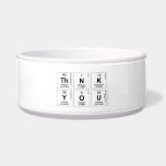 Thnk
 You  Pet Bowls