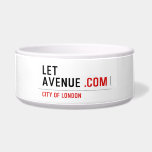 LET  AVENUE  Pet Bowls