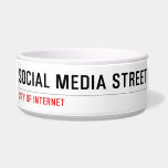 Social Media Street  Pet Bowls