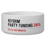 Reform party funding  Pet Bowls