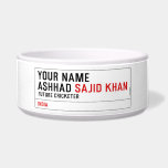 Your Name Ashhad  Pet Bowls