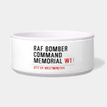 raf bomber command memorial  Pet Bowls