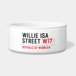 willie isa Street  Pet Bowls