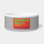 Weirdness Road  Pet Bowls