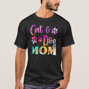 Pet Cat And Dog Mom Tie Dye Mother s Day Womens T-Shirt