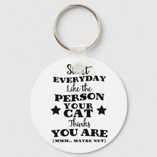 Pet Cat Funny Quote Keychain (Front)