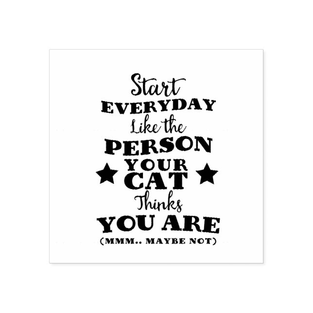Pet Cat Funny Quote Rubber Stamp (Imprint)
