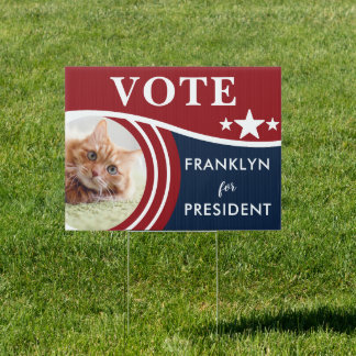 Pet Cat Photo Presidential Election 2024 Candidate Sign