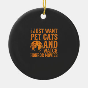 Pet Cats Horror Movies Halloween Design_1 Ceramic Ornament