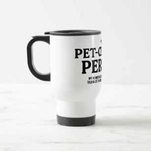 Pet Centric Person Travel Mug