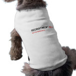 Recruitment  Pet Clothing