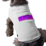 (Bre was here) ave. stop hating  Pet Clothing