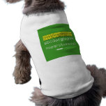 ABCDEFGHIJKLM
 NOPQSTUVWXYZ
 abcdefghijklm
 nopqrstuvwxyz  Pet Clothing
