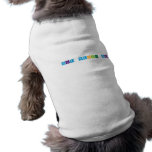 feliz cumple feli  Pet Clothing