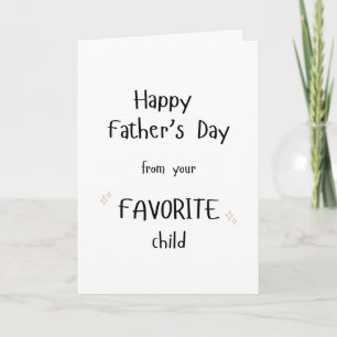 Pet Dad Father's Day Favorite Child (childlike) Card