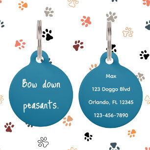 Pet Dog Cat ‘Bow Down Peasants’ funny Collar Lost Pet ID Tag