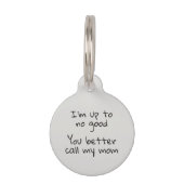 Pet Dog Cat Funny Humor Customize ID Lost Pet ID Tag (Front)
