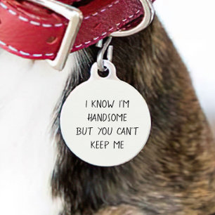 Pet Dog Cat Funny Humor Customize ID Lost Pet ID Tag