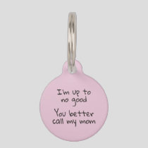 Pet Dog Cat Funny Humor Customize ID Lost Tag