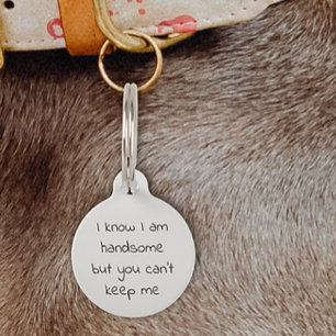 Pet Dog Cat Funny Humor Customize ID Lost Tag