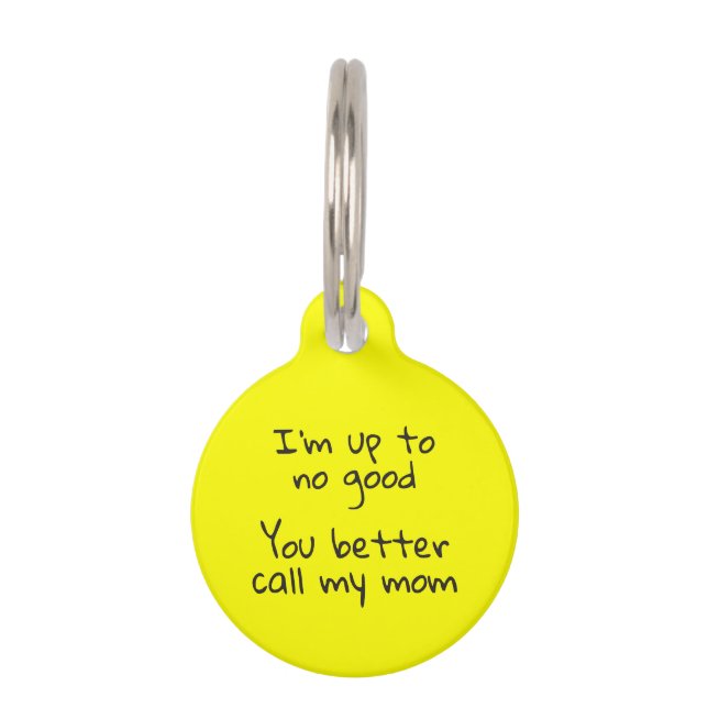Pet Dog Cat Funny Humor ID Fluorescent Pet ID Tag (Front)