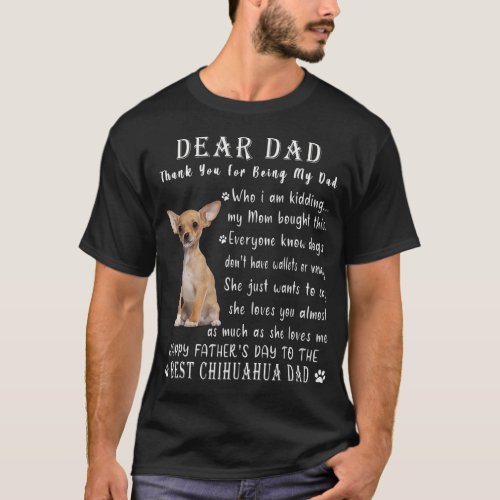 Pet Dog Chihuahua Lovers _ Fathers Day Chihuahua D T_Shirt