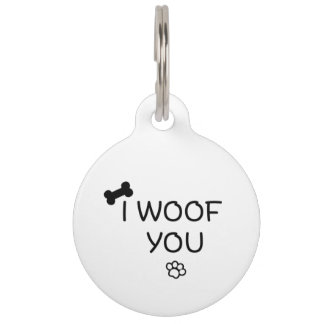 Pet Dog Funny Humor I WOOF YOU Funny Dog Tag