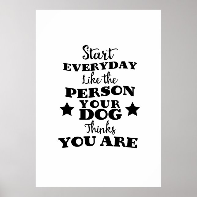 Pet Dog Funny Quote Poster (Front)