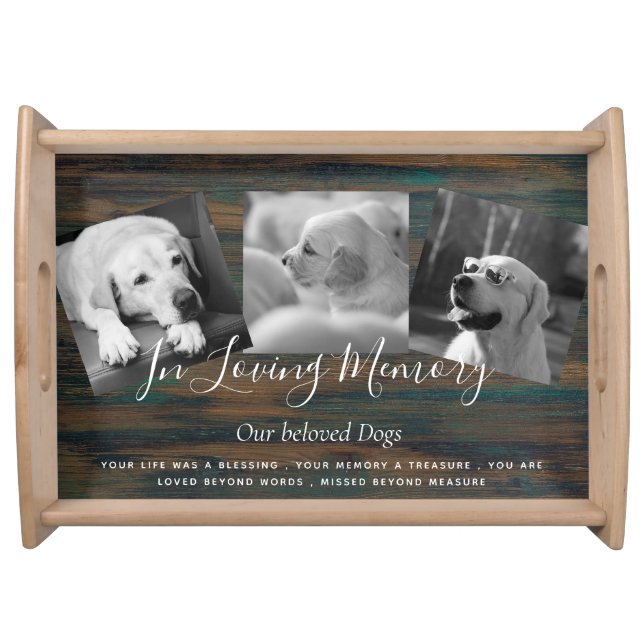 Pet Dog Memorial Photo Collage Remembrance Poem Serving Tray (Front)