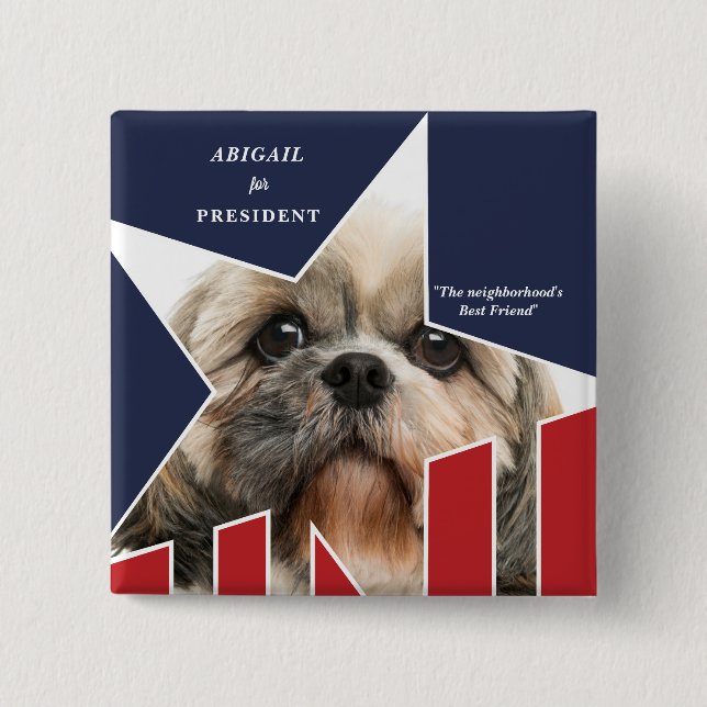 Pet Dog Photo Presidential Election 2024 Candidate Button (Front)
