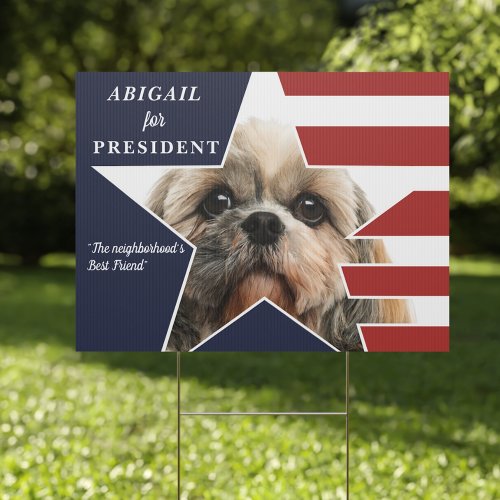 Pet Dog Photo Presidential Election 2024 Candidate Sign