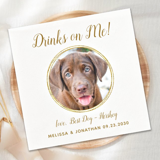 Pet Dog Wedding Drinks On Me Photo Elegant Gold Napkins (Creator Uploaded)