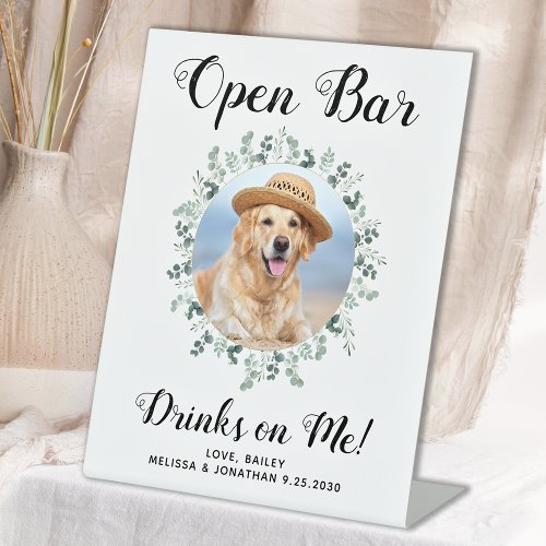 Pet Dog Wedding Open Bar Custom Photo Drinks Pedestal Sign