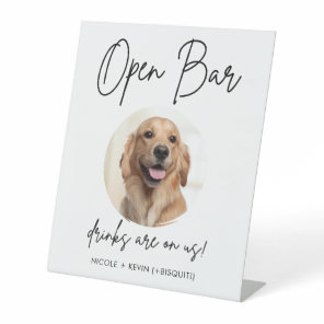 Pet Dog Wedding Open Bar Drinks Cocktail Pedestal Sign