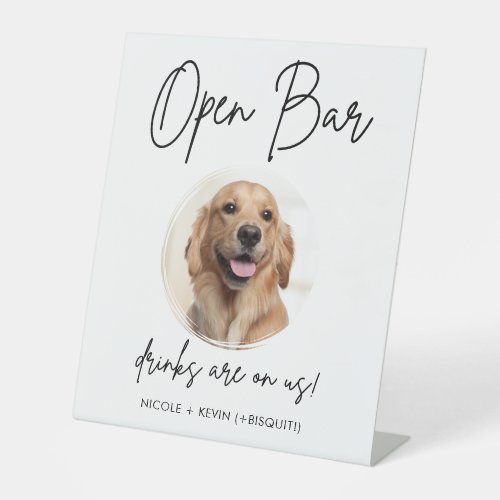 Pet Dog Wedding Open Bar Drinks Cocktail Pedestal Sign