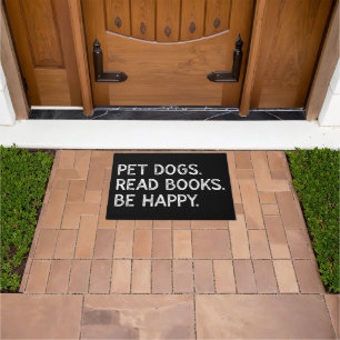 Pet Dogs Read Books Be Happy Funny Bookish Dog  Doormat