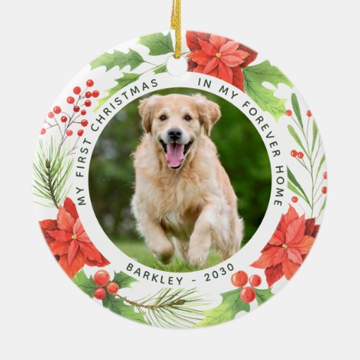 Pet First Christmas Forever Home Wreath Dog Photo Ceramic Ornament | Zazzle