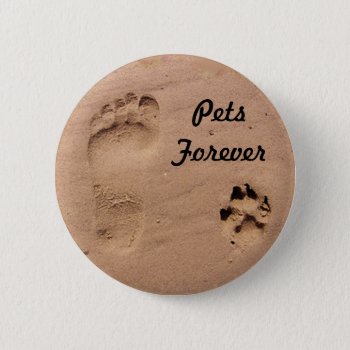 Pet & Footprint In The Sand Pinback Button by Paws_At_Peace at Zazzle