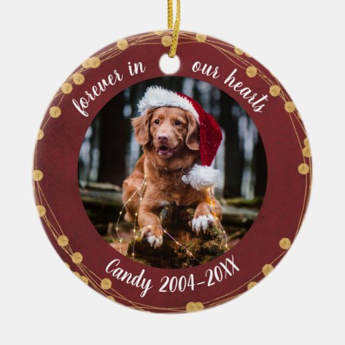 Pet forever in our hearts Memorial Custom Photo Ceramic Ornament