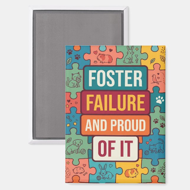 Pet Foster Fail Humor Dog Mom Magnet (Front/Back)