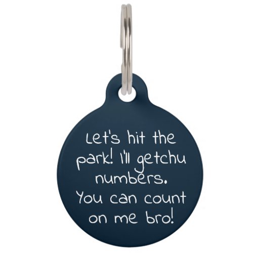 Pet Funny Humour Name Phone Quote  Dark Teal  Pet ID Tag