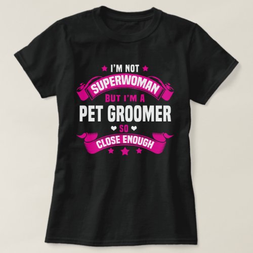 Pet Groomer T_Shirt