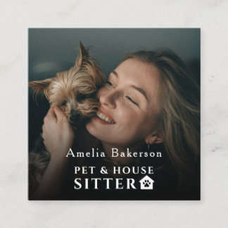 Pet & House Sitter Professional Photo Custom Square Business Card