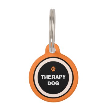 Pet Id Tag - Orange & Black- Therapy Dog by juliea2010 at Zazzle